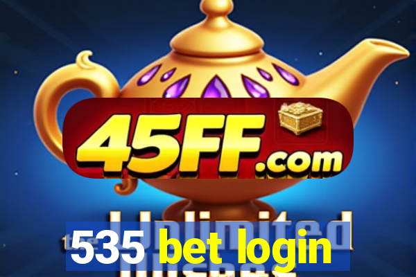 535 bet login